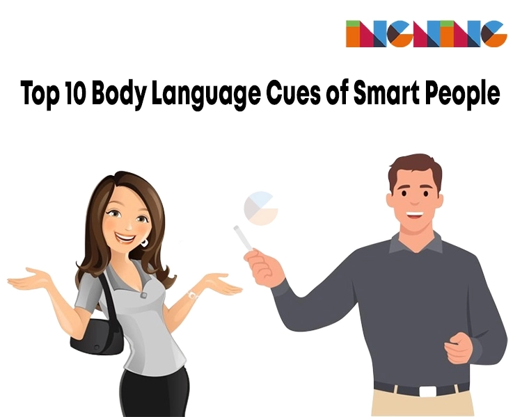 Top 10 Body Language Cues of Smart People