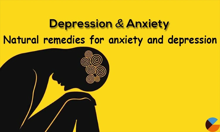 Top 12 Natural Remedies for Anxiety and Depression You Need to Try