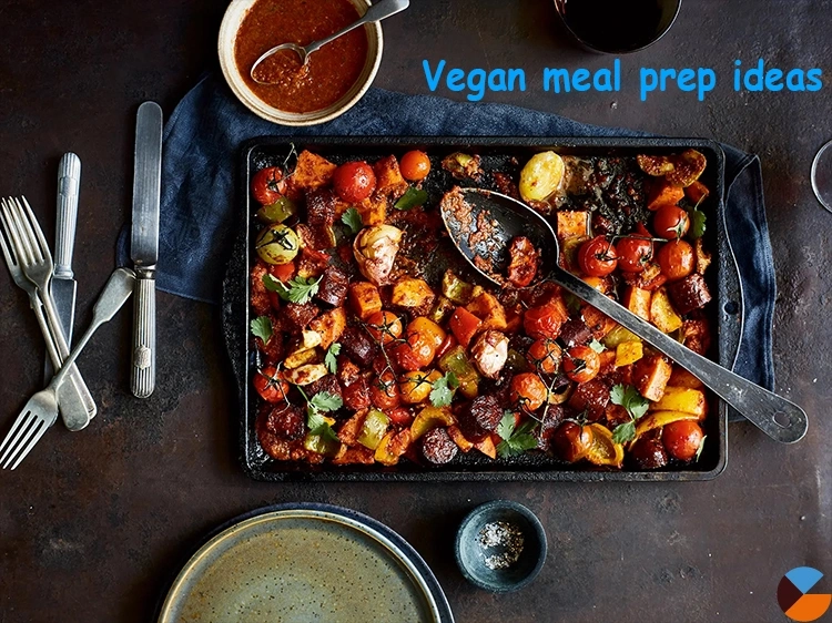 Best Vegan Meal Prep Ideas to Simplify Your Plant-Based Diet