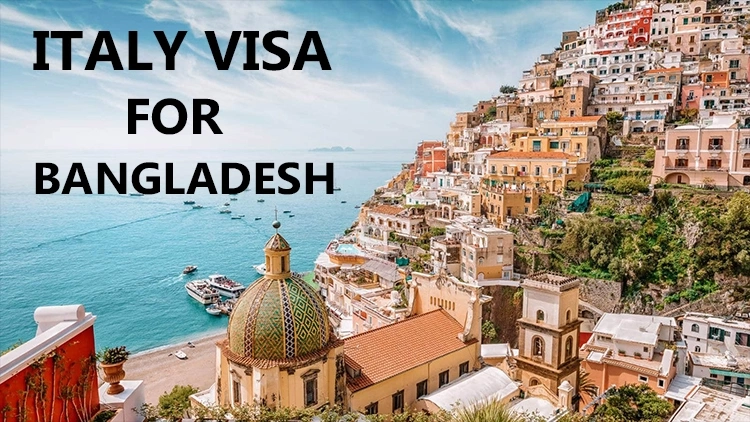 How to Apply for an Italian Visa from Bangladesh: Complete Step-by-Step