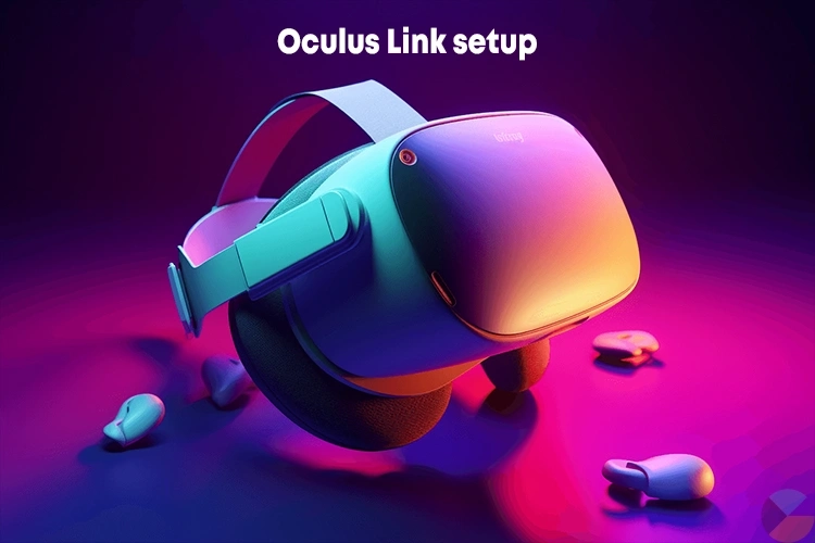 Oculus Link Setup: Connecting Your Quest to a Gaming PC